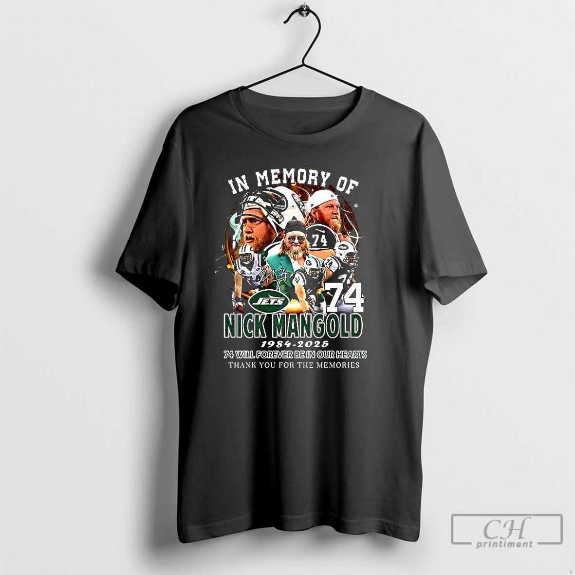 Premium In Memory Of Nick Mangold New York Jets 74 Will Forever Be In Our Unisex
