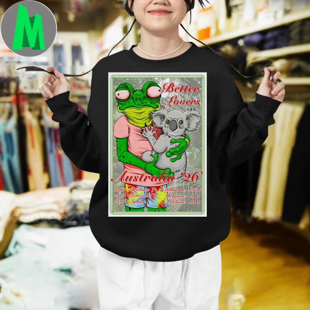 Better Lovers Australia Tour 2026 Poster Shirt Unisex