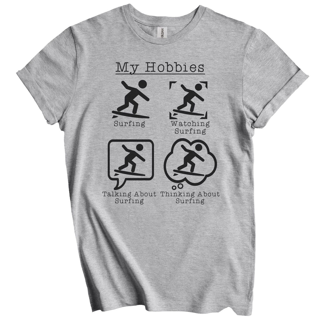 My Hobbies Surfing Funny Surfer Unisex