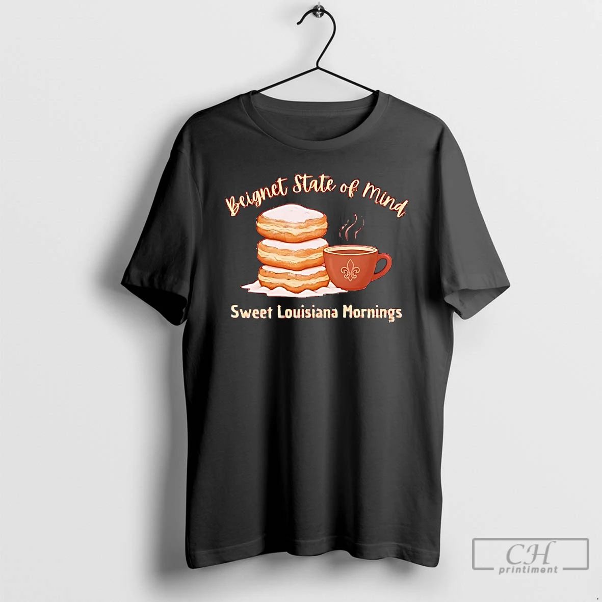 Classic Beignet State Of Mind Sweet Louisiana Mornings T Shirts Unisex