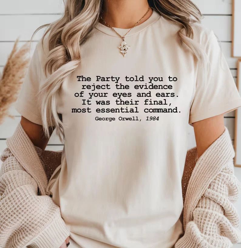 George Orwell 1984 Quote Unisex