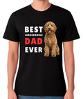 Best Labradoodle Dad Ever Funny Dog Lover Gift Pet Father Tee Unisex