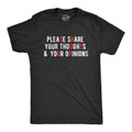 Mens Please Share Your Thoughts and Your Opinions T Shirt Funny Sarcastic Shut Unisex