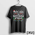 Most Likely To Boss Santa Around Christmas Matching Family Tshirts Sweater Unisex