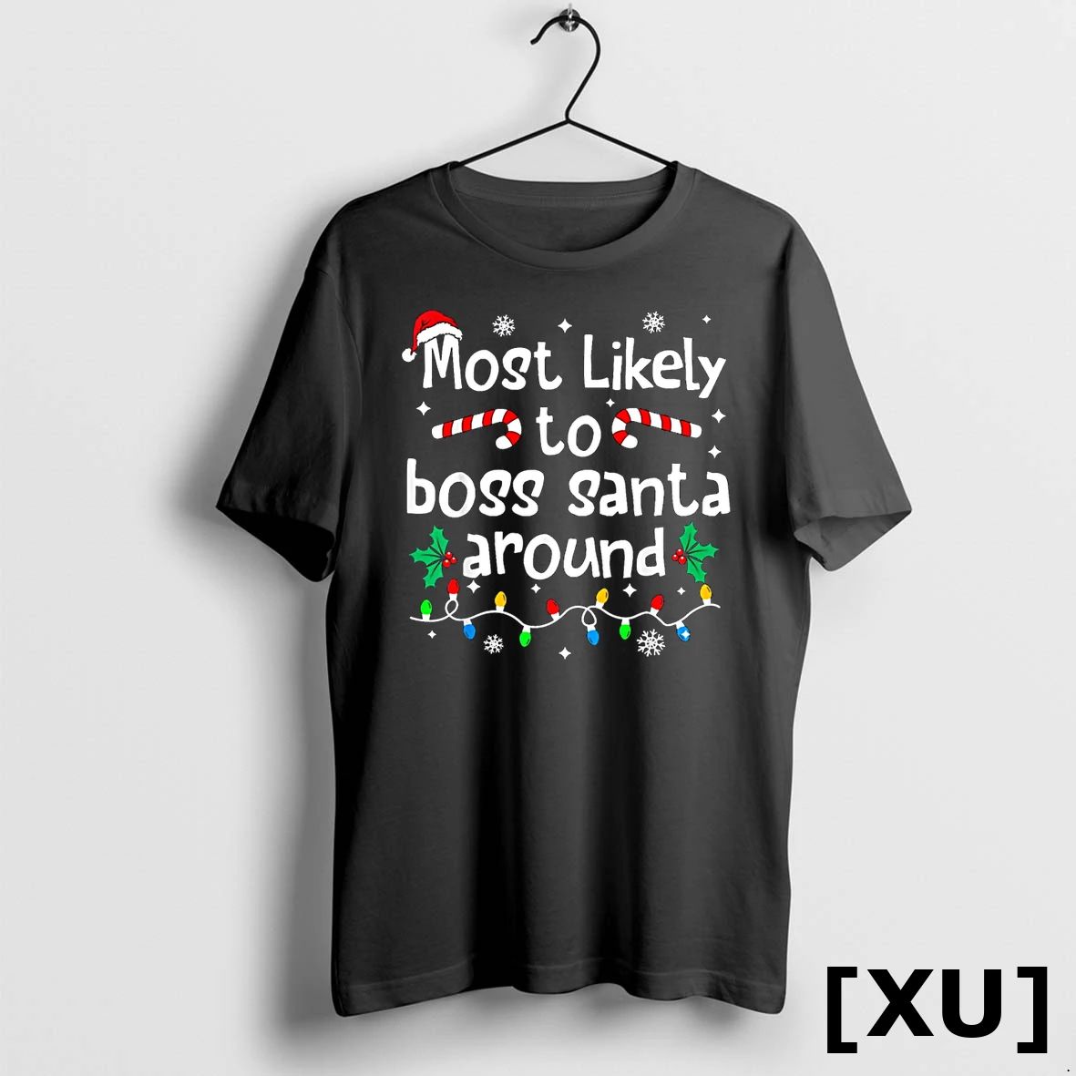 Most Likely To Boss Santa Around Christmas Matching Family Tshirts Sweater Unisex