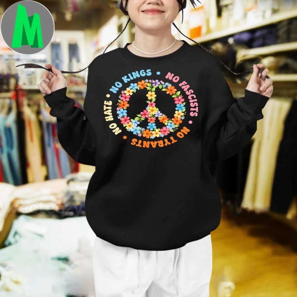 No Tyrants No Kings Floral Peace Sign Political Protest Shirt Unisex