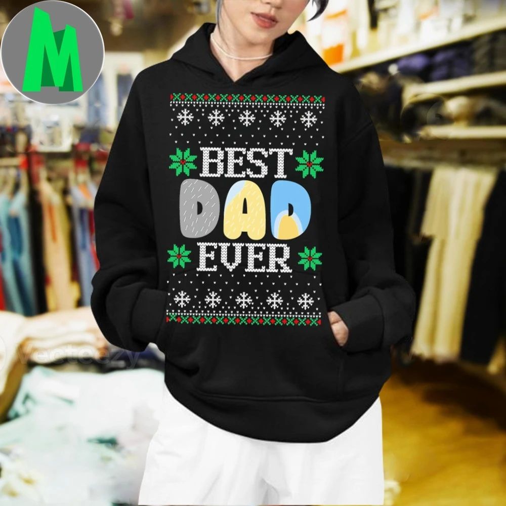 Original Best Dad Ever Ugly Christmas Sweater Shirt Unisex