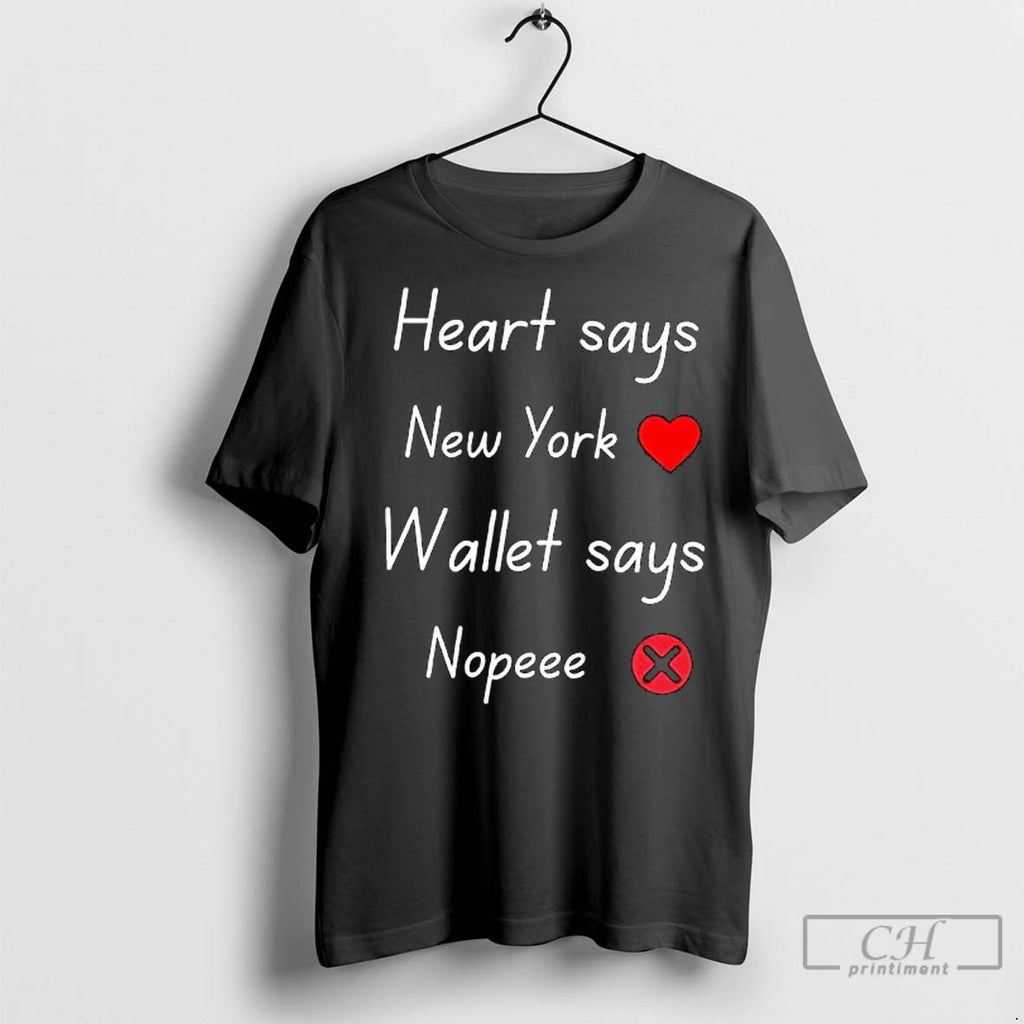Premium Heart Says New York Wallet Says Nopeee Unisex