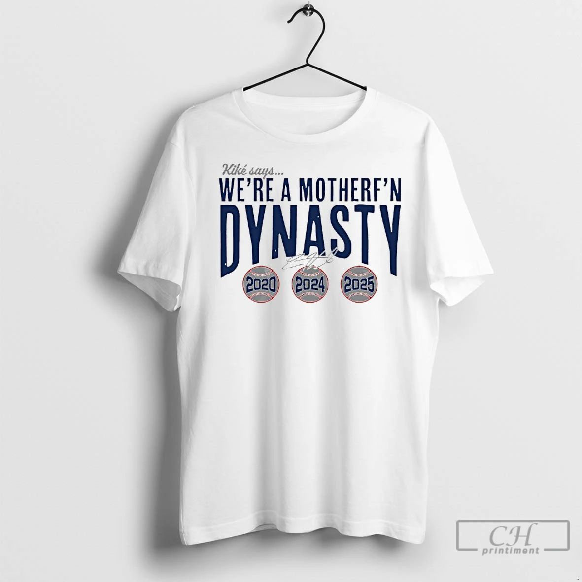 Premium Kike Hernandez Says Were A Mother Fn Dynasty 2020 2024 205 Signature Unisex