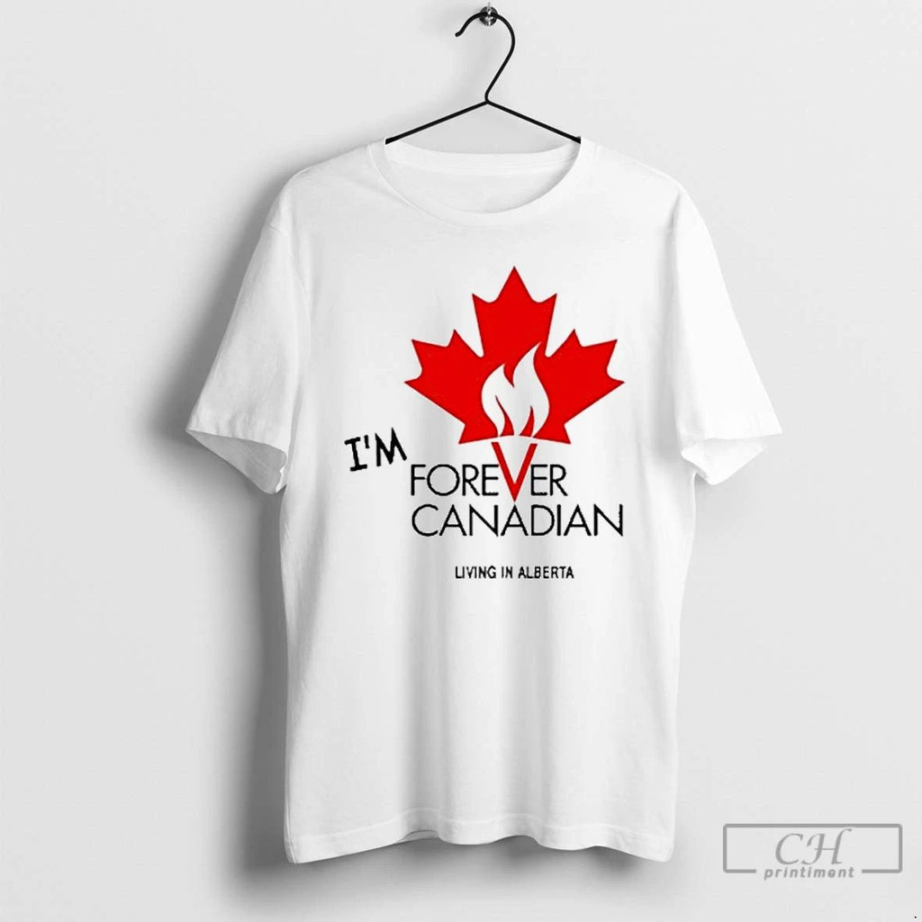 Classic Thomas Lukaszuk Im Forever Canadian Living In Alberta T Shirts Unisex