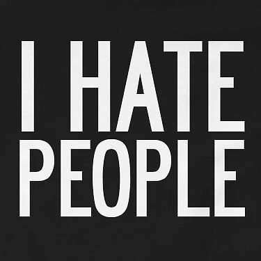 I Hate People | Funny, Gift, Sarcastic, Slogan Unisex