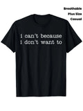 This Summer-Friendly Features a Sarcastic Quote That Reads Unisex