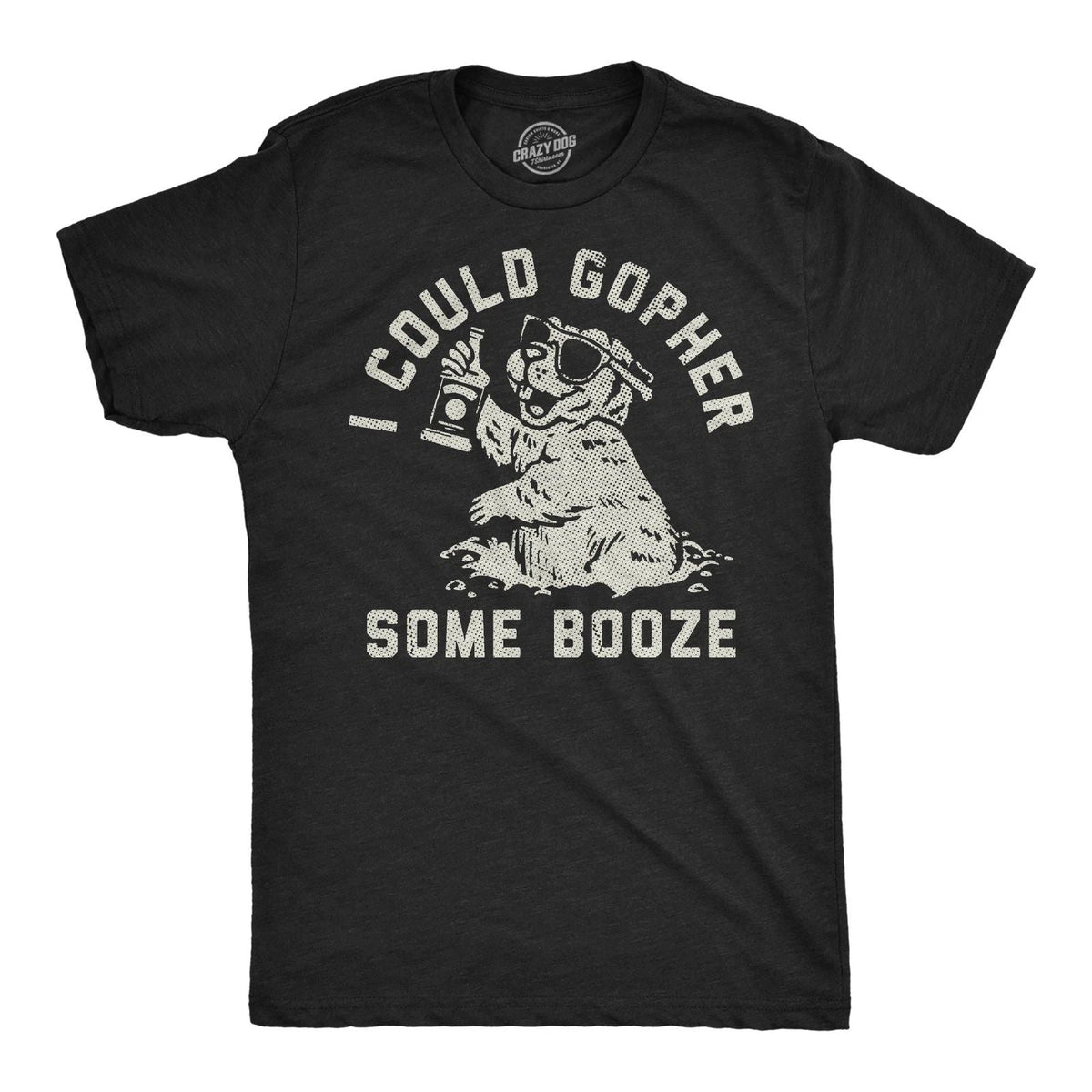 Mens Funny T Shirts I Could Gopher Some Booze Sarcastic Drinking Graphic Novelty Unisex