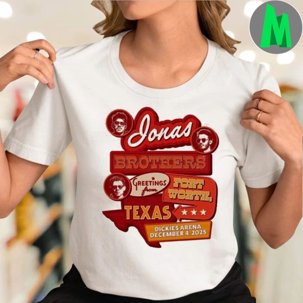Jonas Brothers Greetings From Your Hometown Fort Worth Tx Shirt Unisex