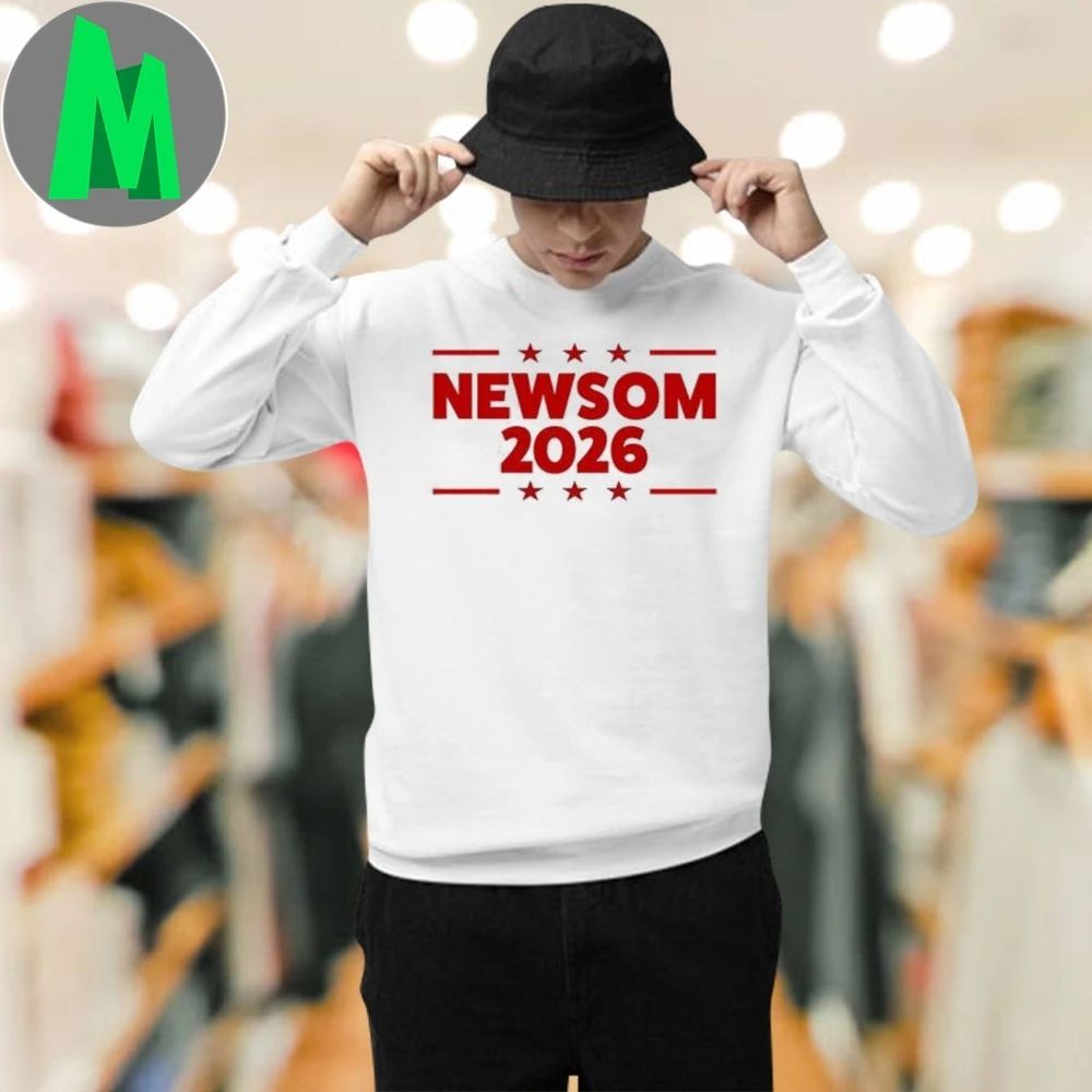 Gavin Newsom 2026 Shirt Unisex
