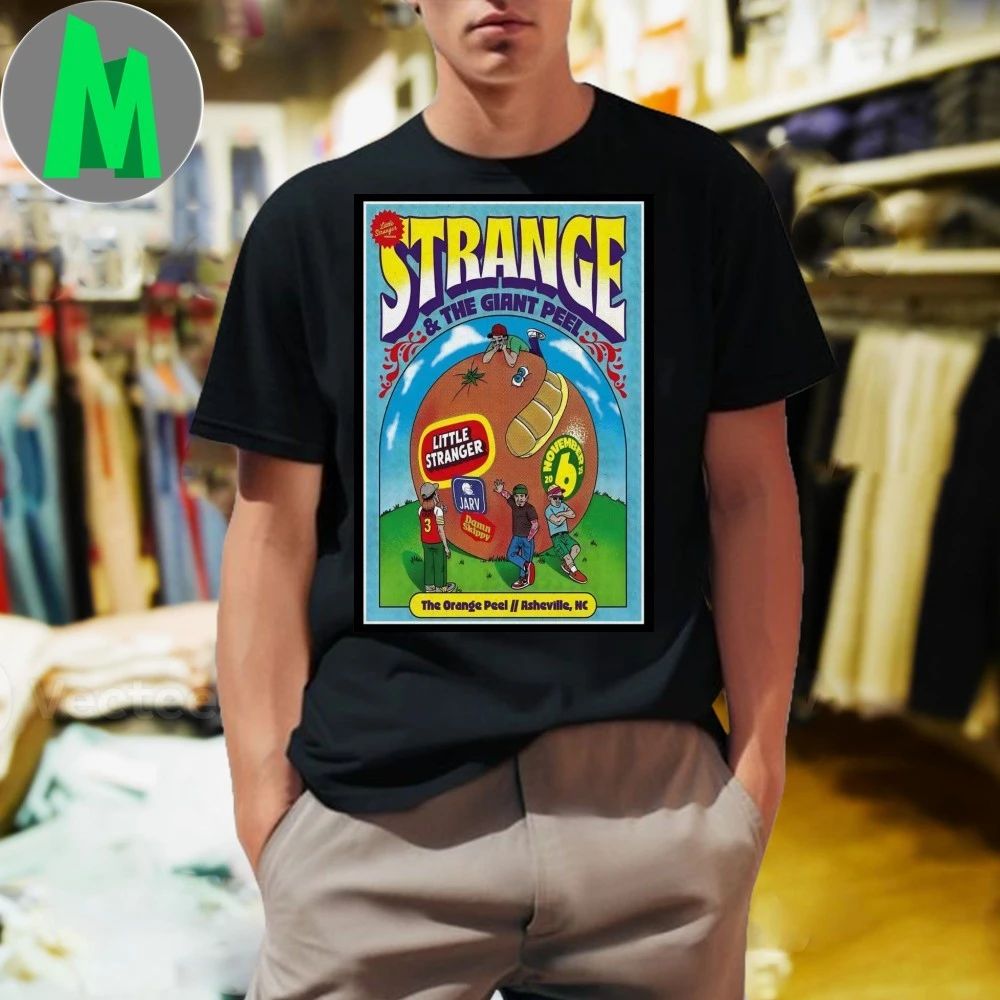 Strange The Giant Peel Nov 6 2025 The Orange Peel Asheville, NC Poster Shirt Unisex