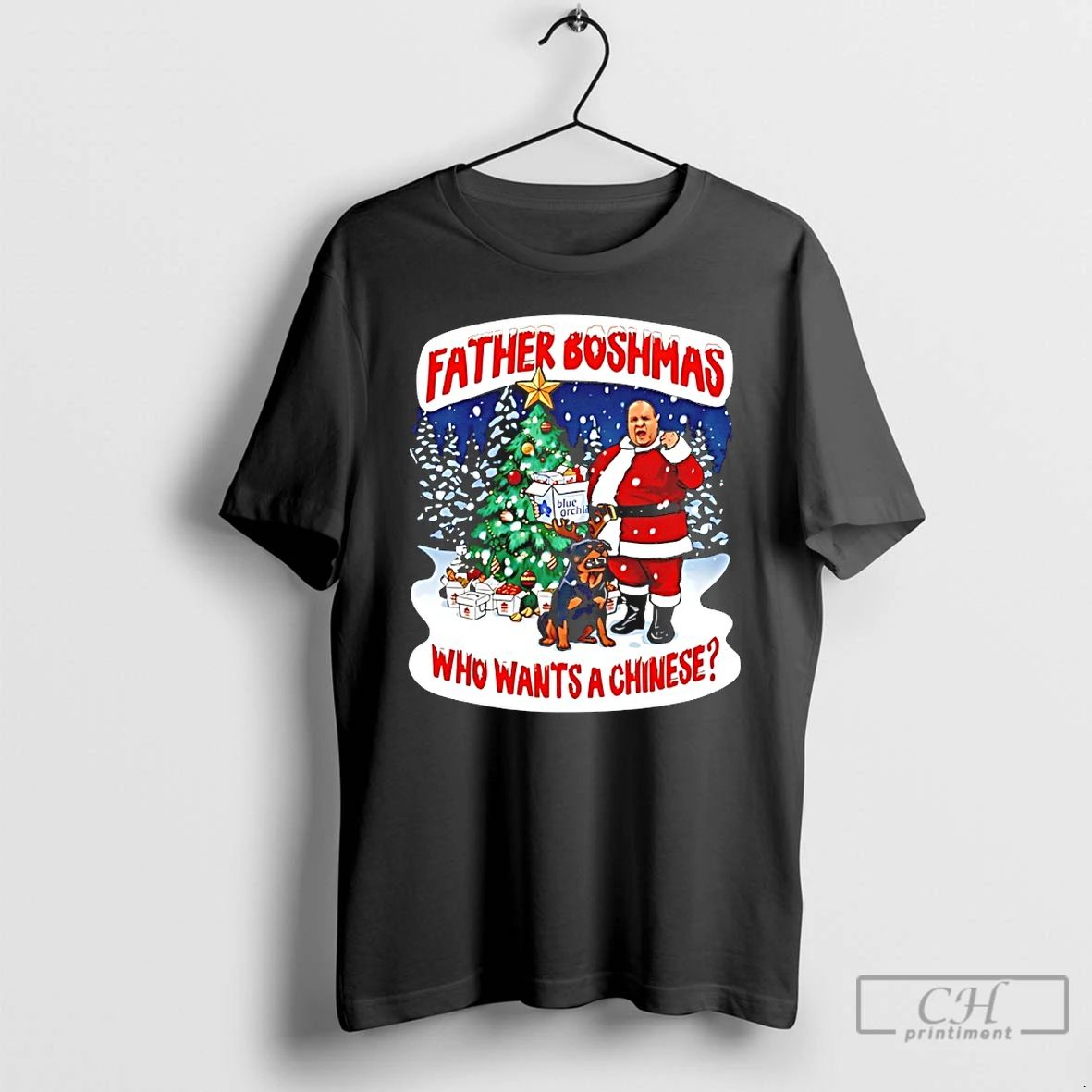 Classic Big John Father Boshmasa Who Wants A Chinese Christmas Jumper T Shirts Unisex