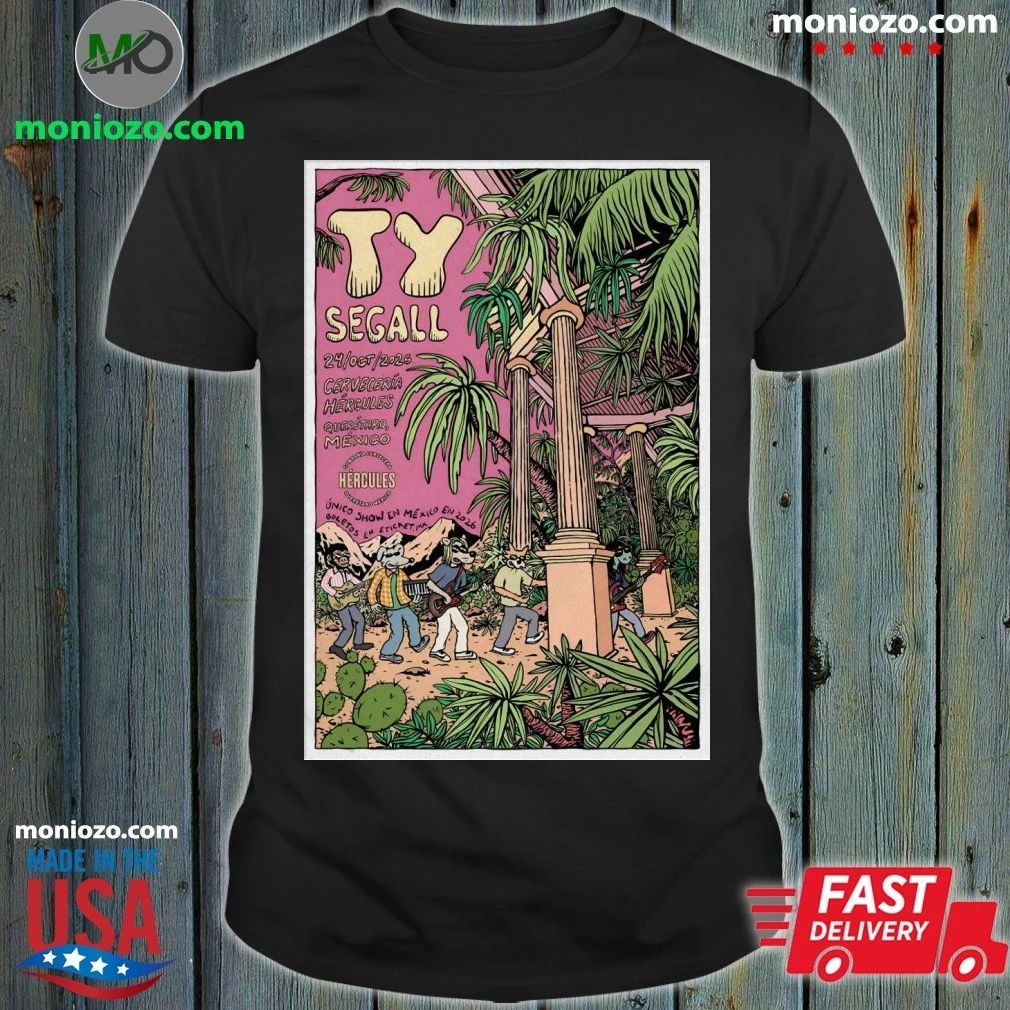 Original Ty Segall Cervecería Hércules, Querétaro MX Oct 24 2026 Poster Shirt Unisex