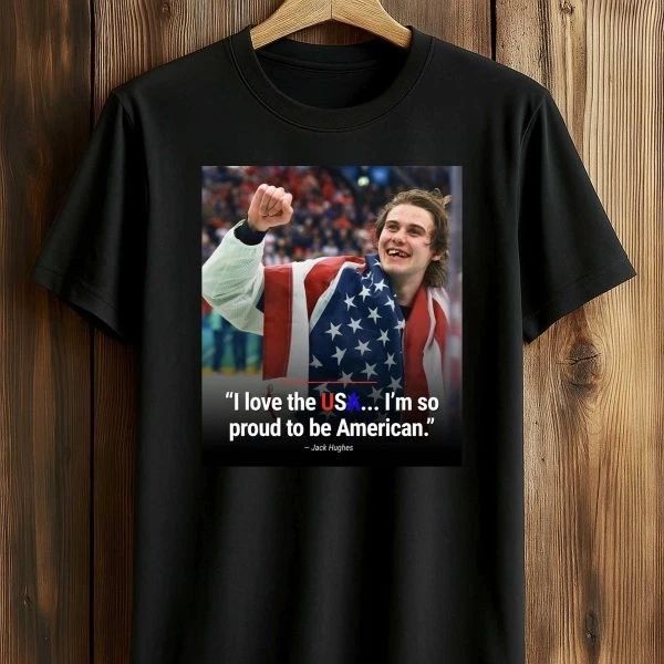 Jack Hughes I Love The USA Im So Proud To Be America Shirt Unisex S-5XL Unisex