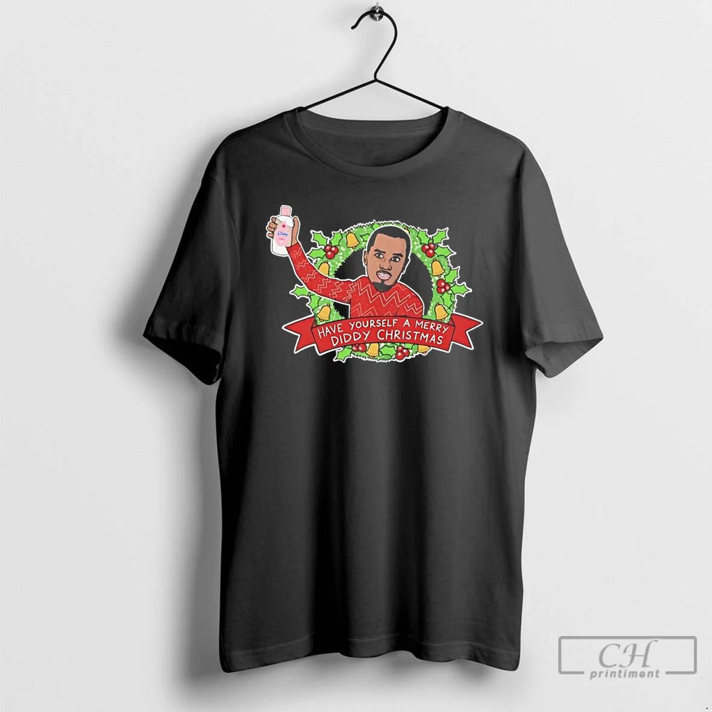 Classic Have Yourself A Merry Diddy Christmas T Shirts Unisex