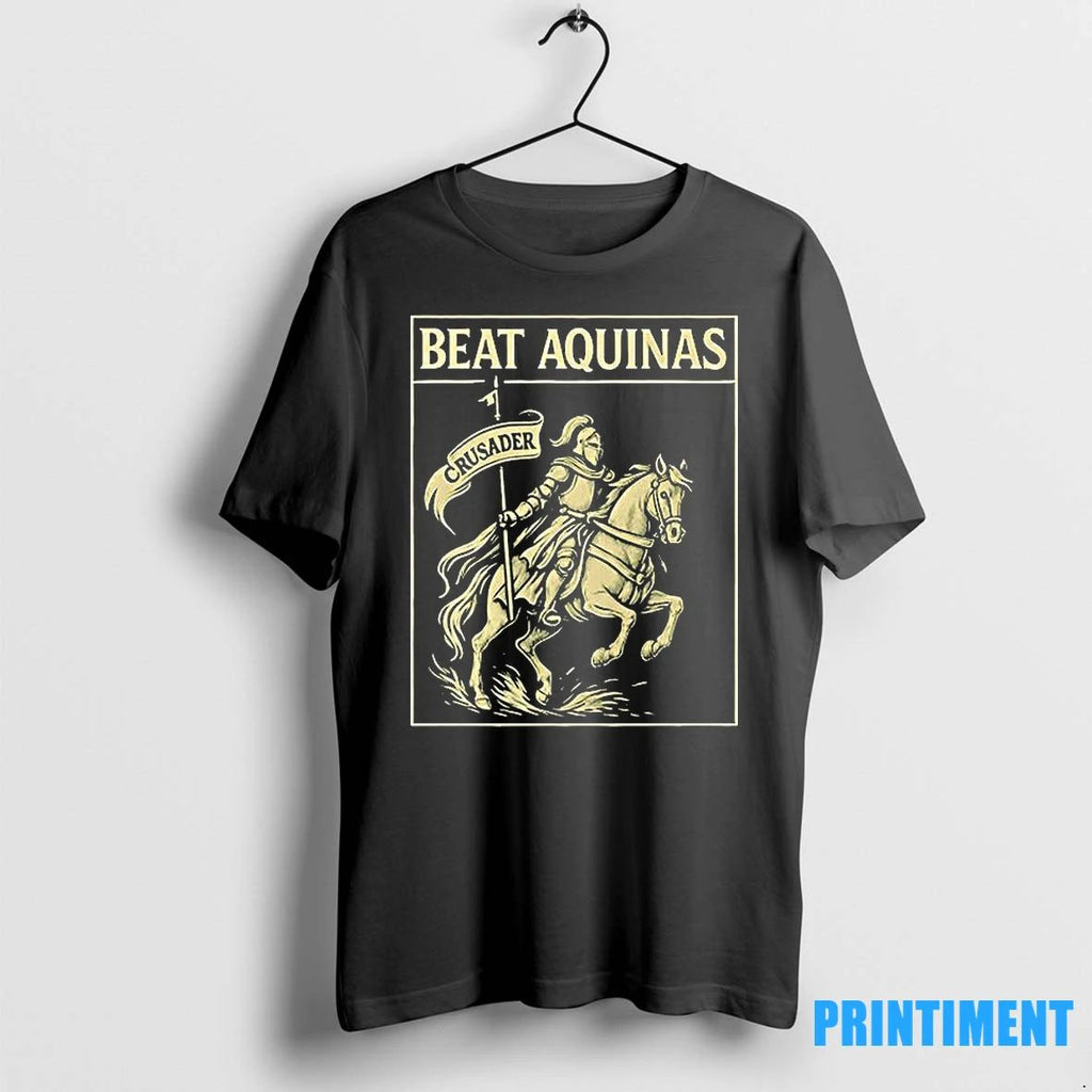 2025 Beat Aquinas Tshirts Sweater Unisex