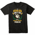 My Drinking Team Has A Fantasy Football Problem Funny Fantasy Football Unisex