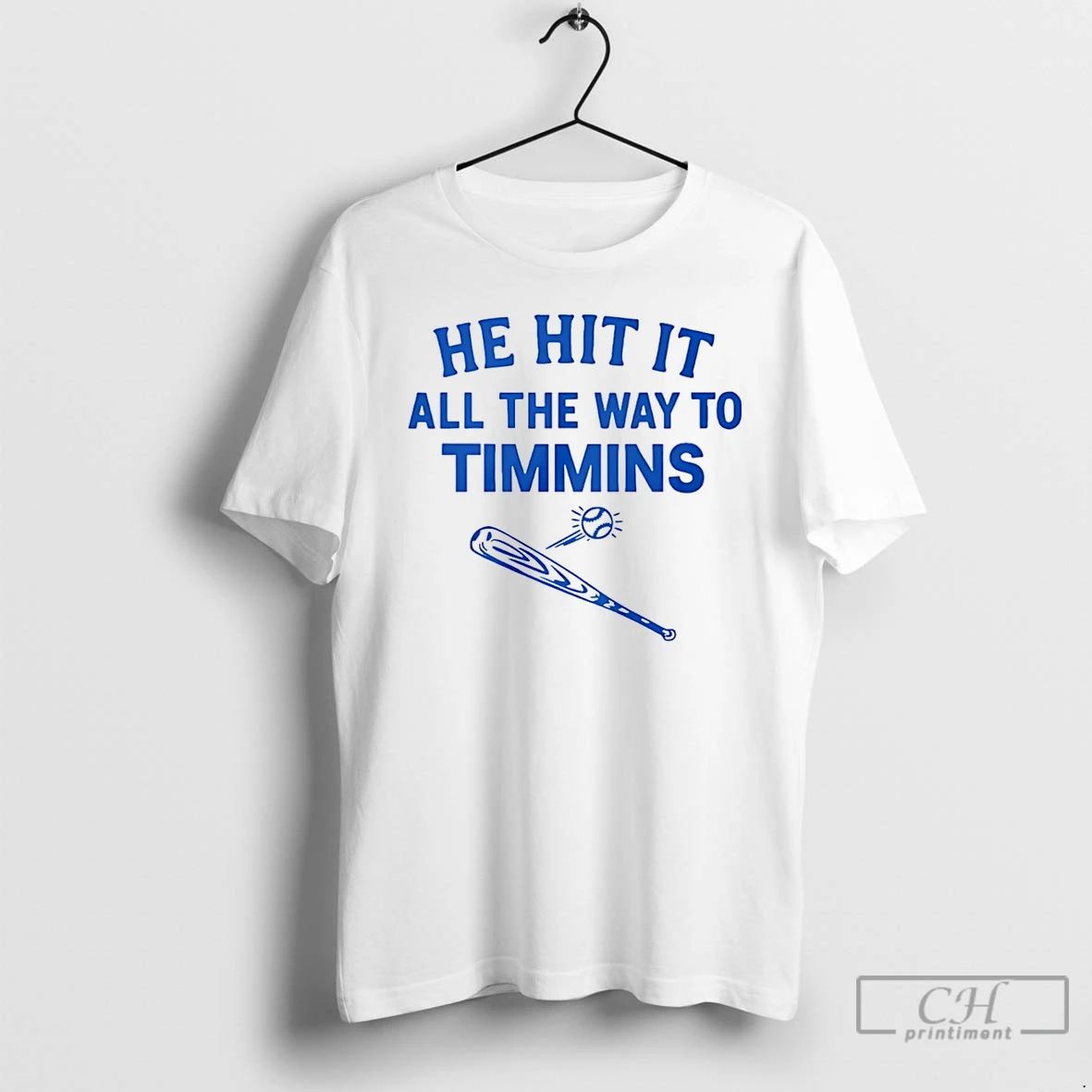Classic He Hit It All The Way To Timmins Baseball T Shirts Unisex