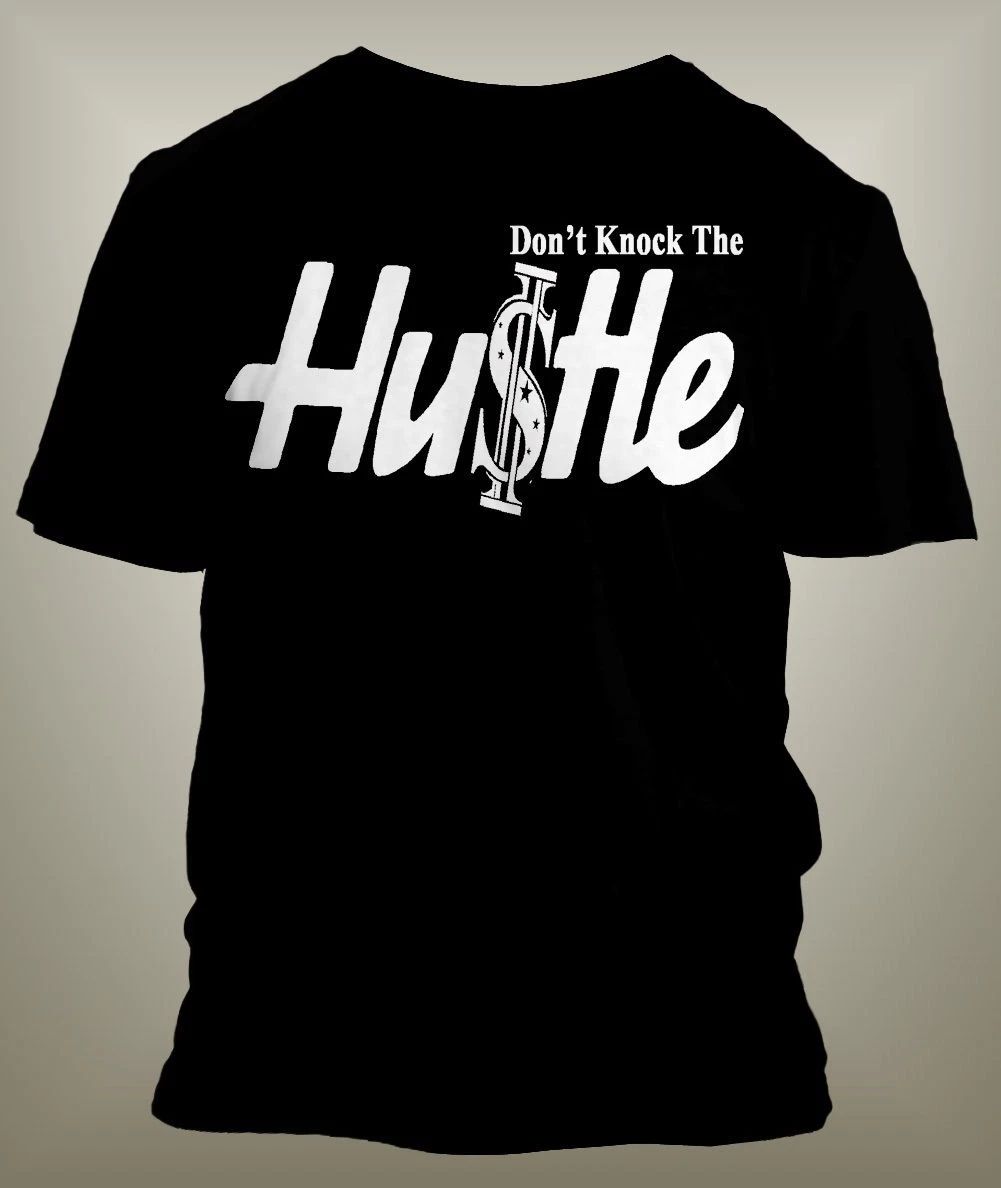 Mens Hip Hop Tee Shirt Don't Knock the Hustle Graphic Big Tall Sm Streetwear T Unisex