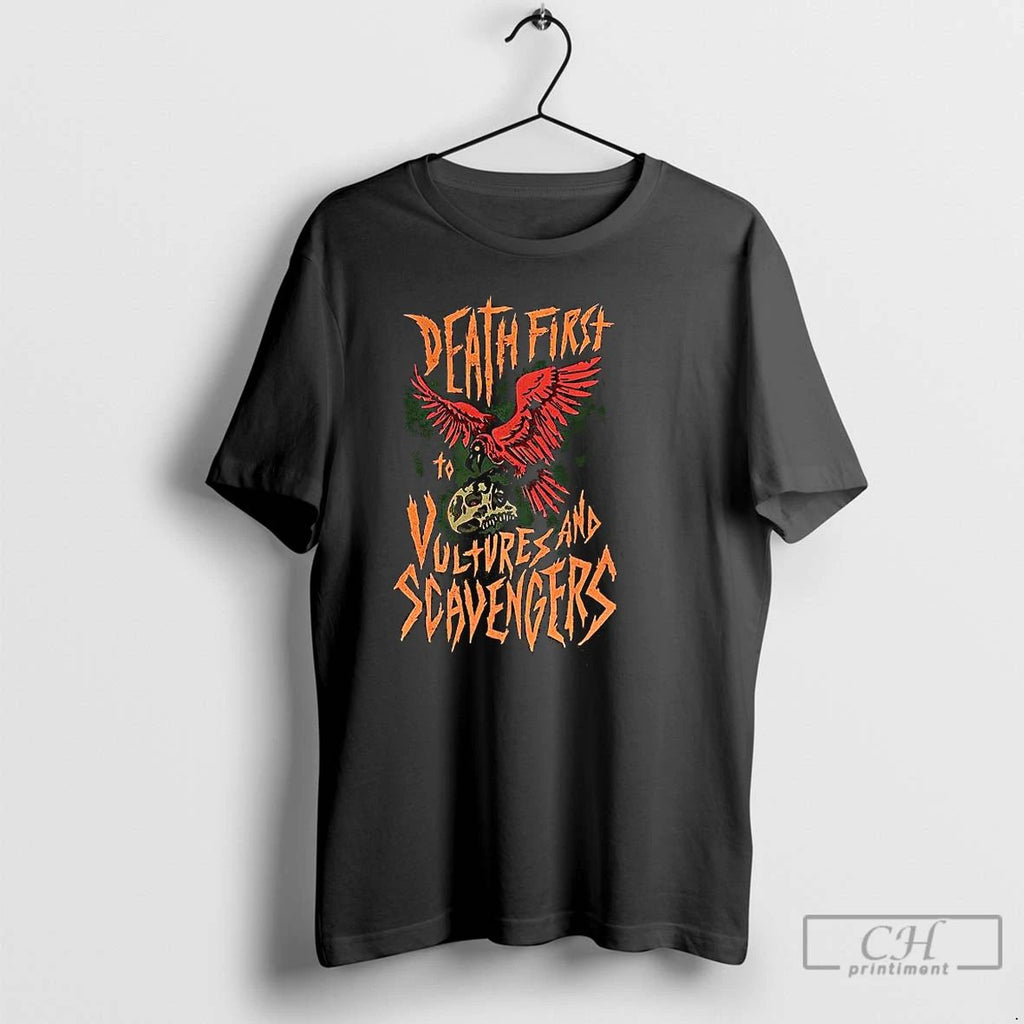 Premium Death First Vultures And Scavengers T Shirts Unisex