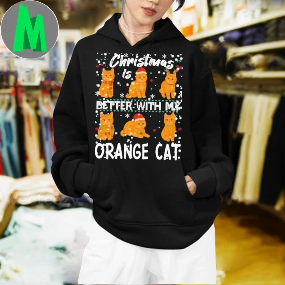 Christmas is better with Orange Cat Shirt Unisex