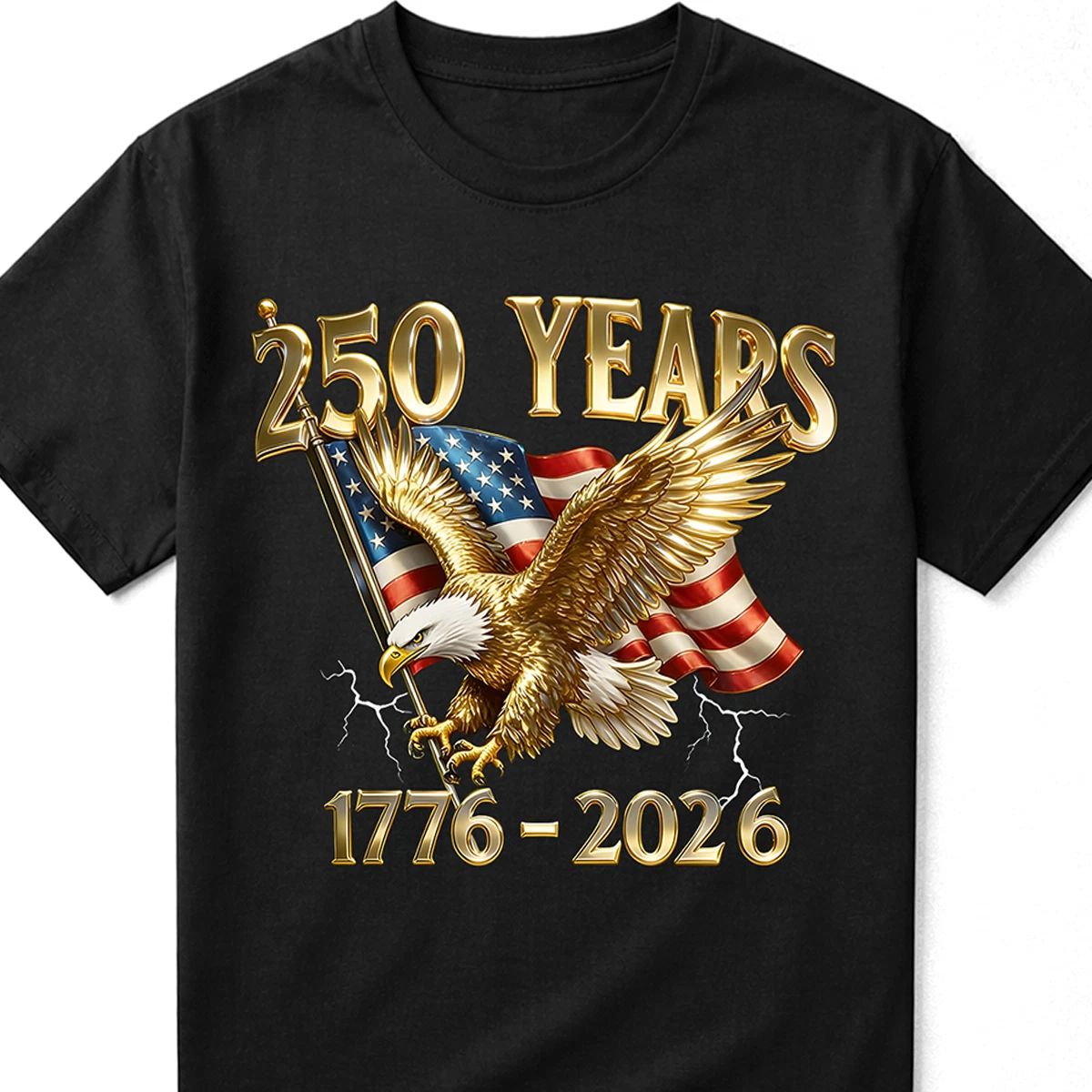 250 Years 1776-2026 Patriotic Eagle American Flag T Shirt Unisex