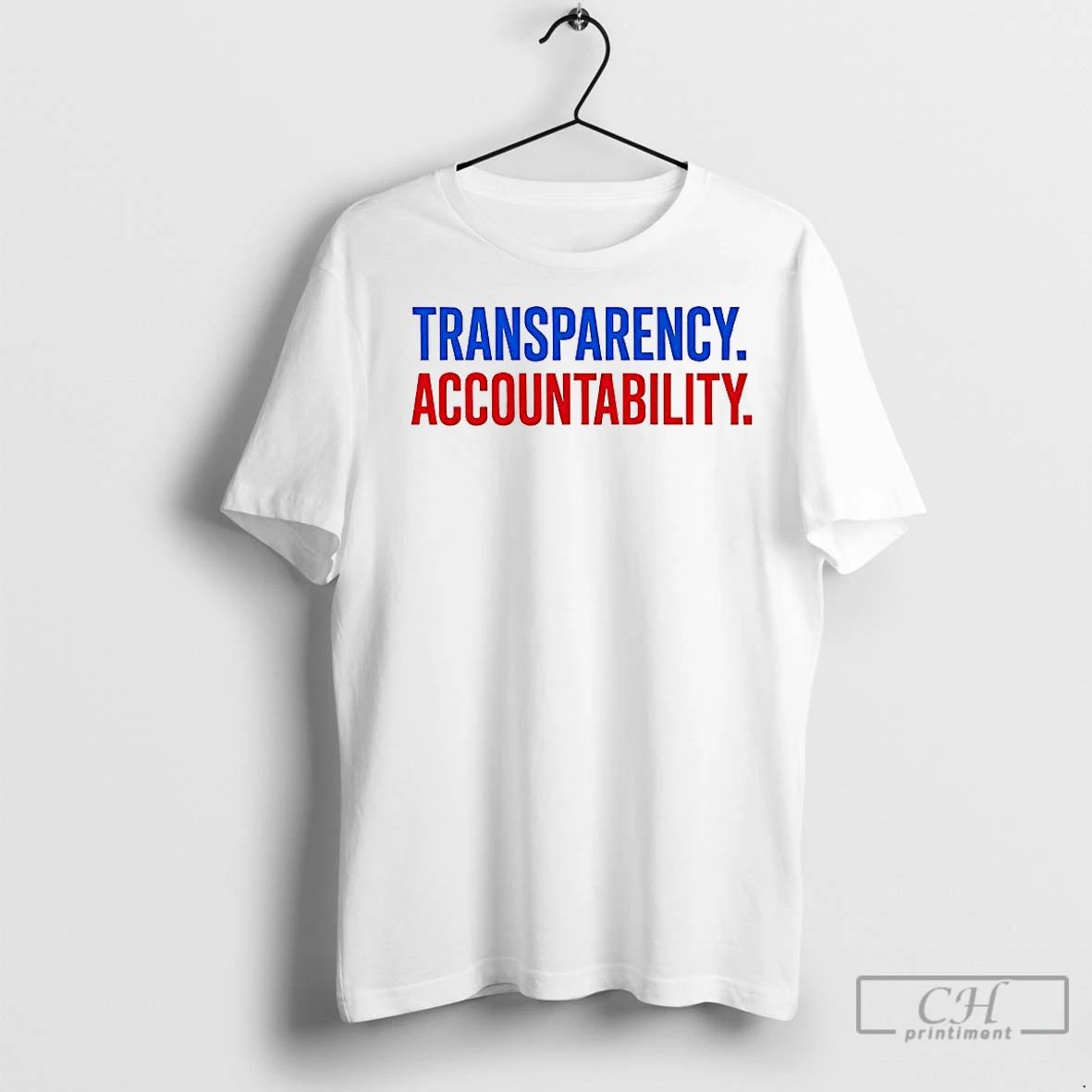 Premium Transparency Accountability Unisex