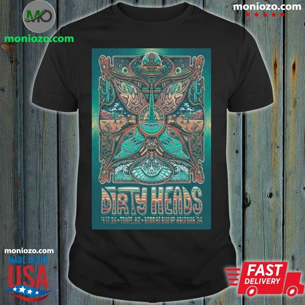 Original Dirty Heads Reggae Rise Up Arizona 2026 Poster Shirt Unisex