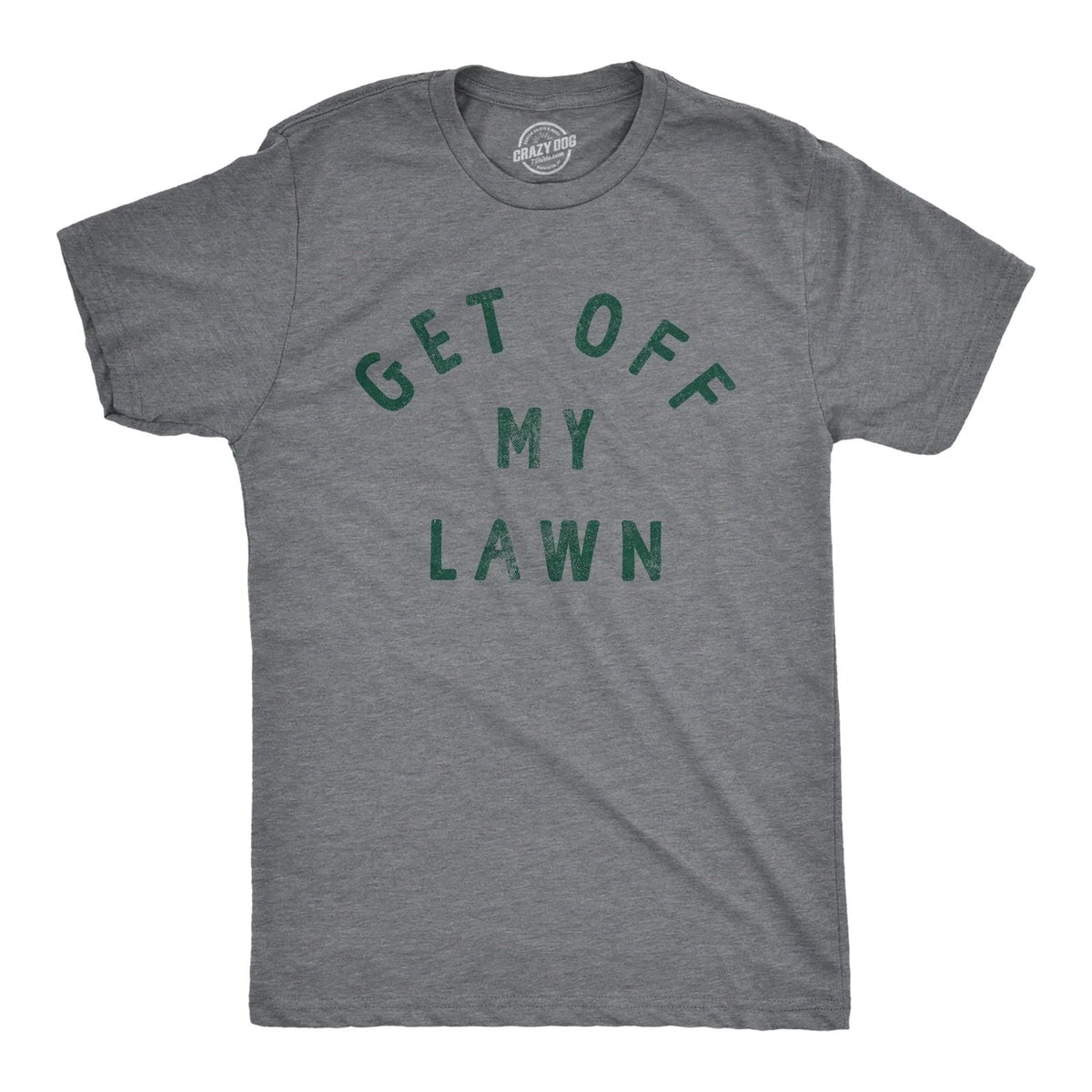 Mens Get Off My Lawn T Shirt Funny Sarcastic Mowed Yard Warning Joke Novelty Tee Unisex