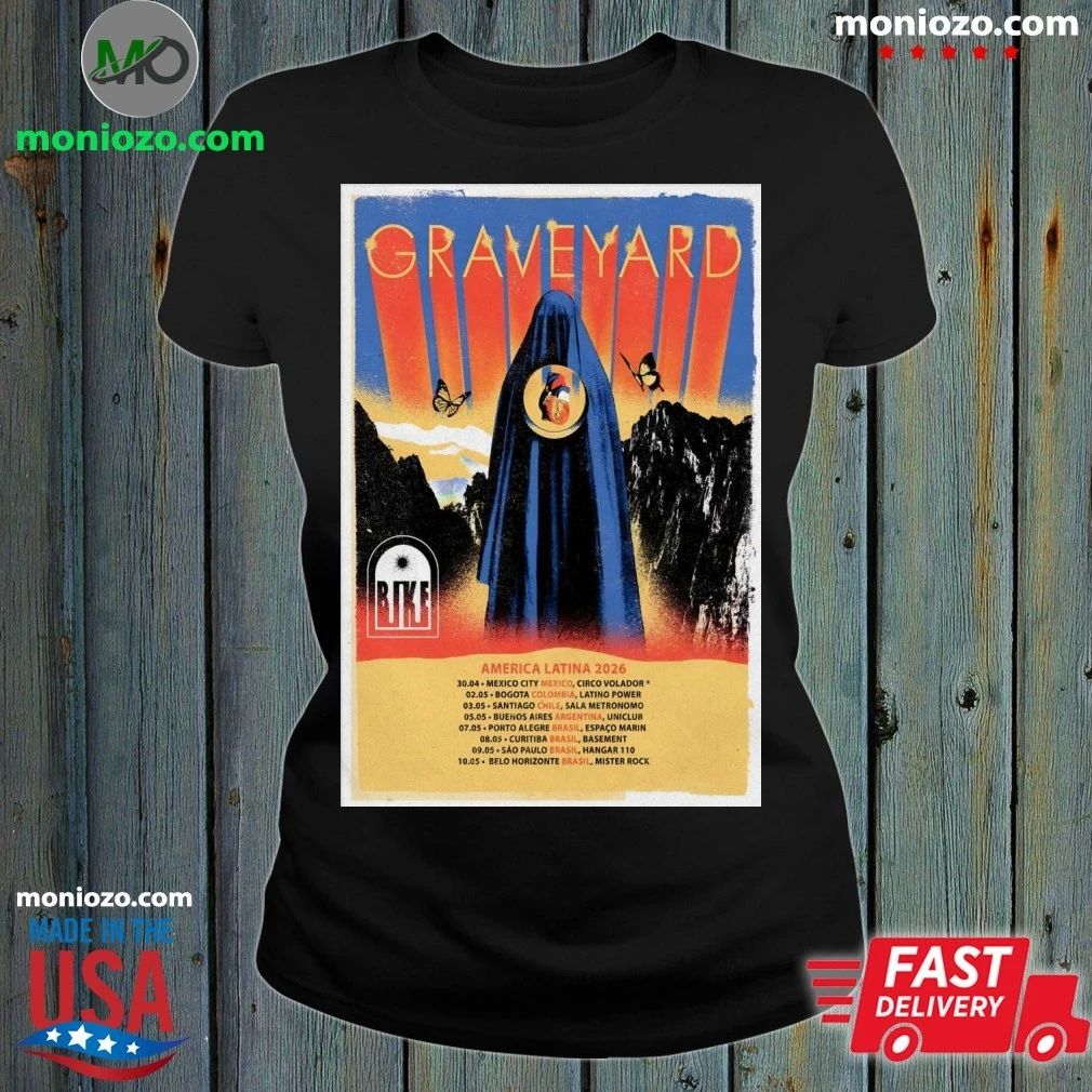 Original Graveyard America Latina Tour 2026 Poster Shirt – Perfect Gift for Men & Women Unisex