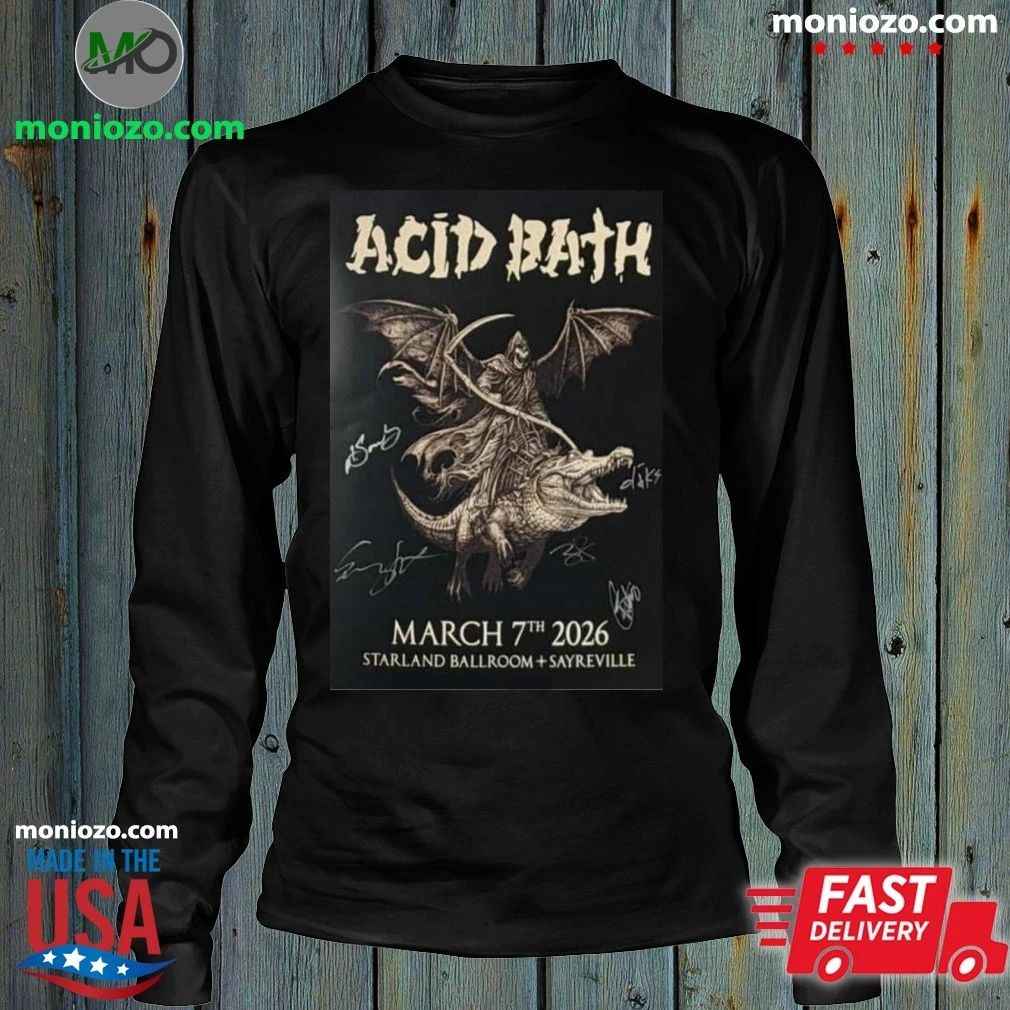 Mar 7 2026 Acid Bath Poster Signed Starland Ballroom Unisex