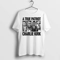 A True Patriot Charlie Kirk Pray For Charlie Tshirts Sweater Unisex