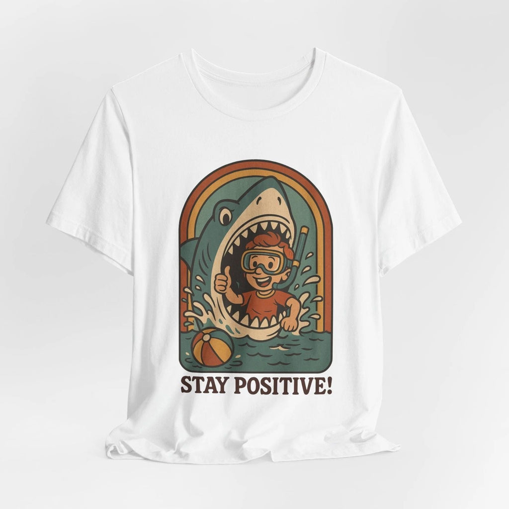 Stay Positive Shirt Funny Shark Graphic Tee Retro Beach Humor Shirt Ocean Vibes Unisex