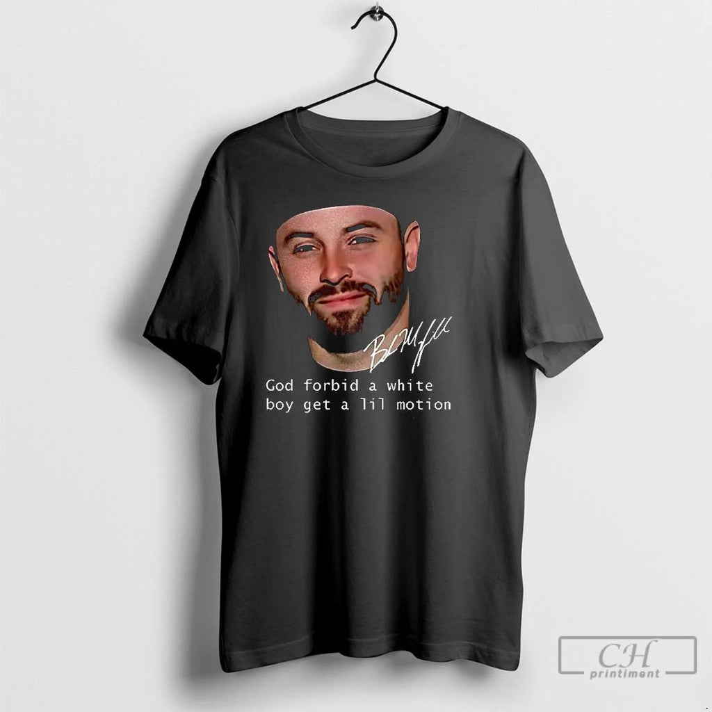 Classic Baker Mayfield Tampa Bay Football God Forbid A White Boy Get A Lil Motion Unisex