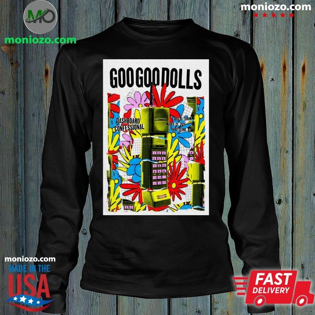 Original Goo Goo Dolls Tour Abbotsford BC On March 20 2026 Poster Shirt Unisex