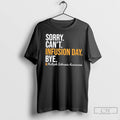 Premium Sorry Cant Infusion Day Bye Multiple Sclerosis Awareness Unisex