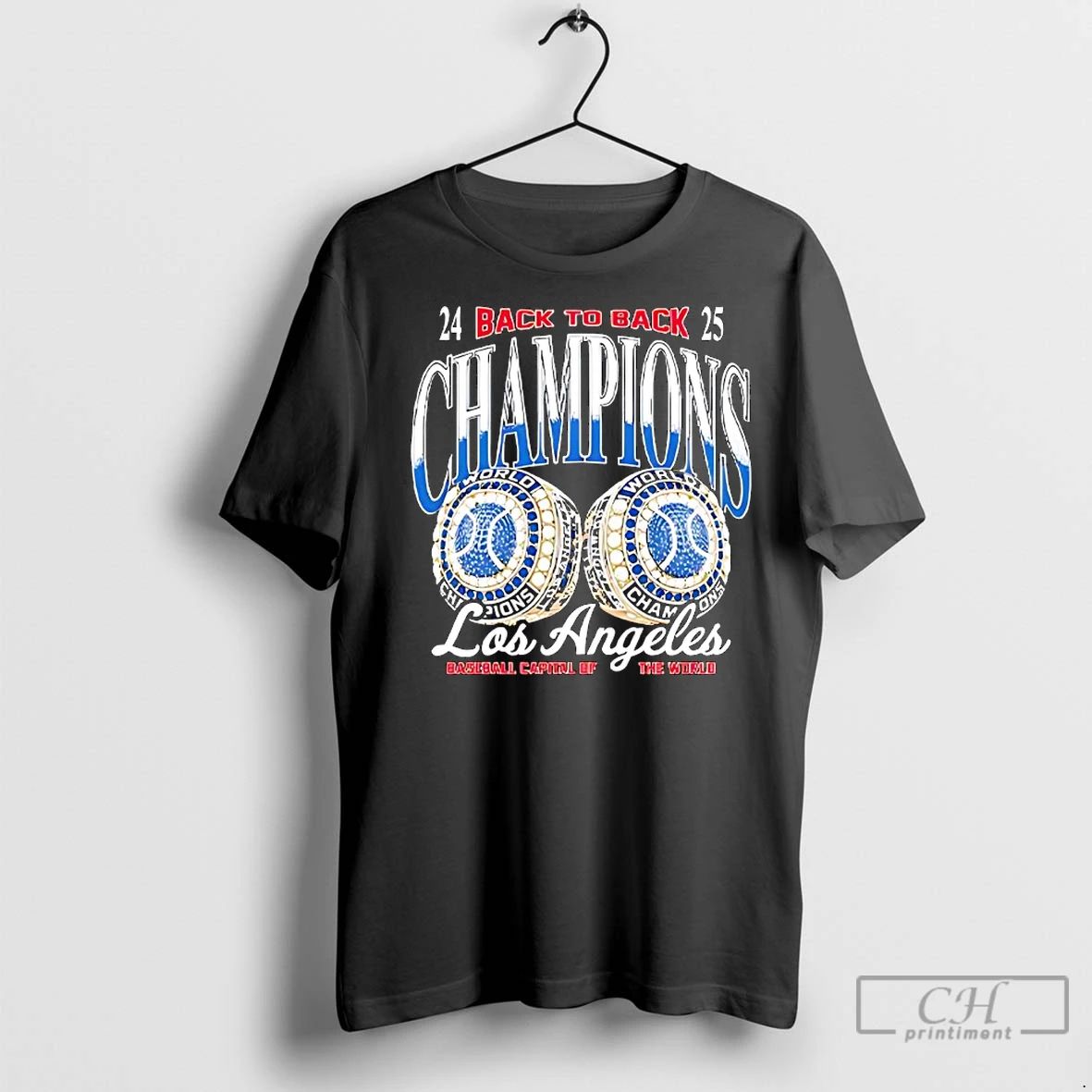 Premium Los Angeles Dodgers Baseball Capital Of The World Back To Back Champions Unisex