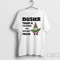 Premium Gnome Pickles Busier Than A Cucumber In A Womens Prison T Shirts Unisex