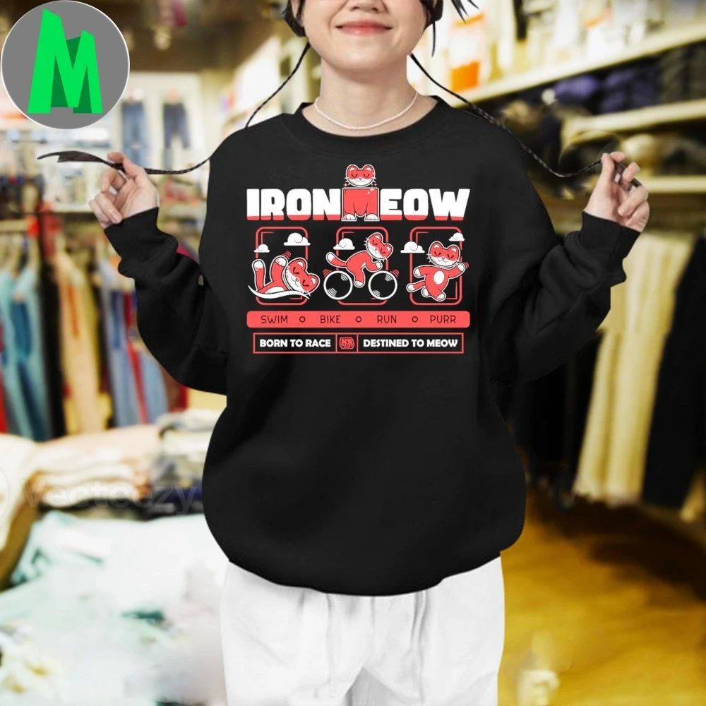 Ironmeow Born To Race Destined To Meow Shirt Unisex