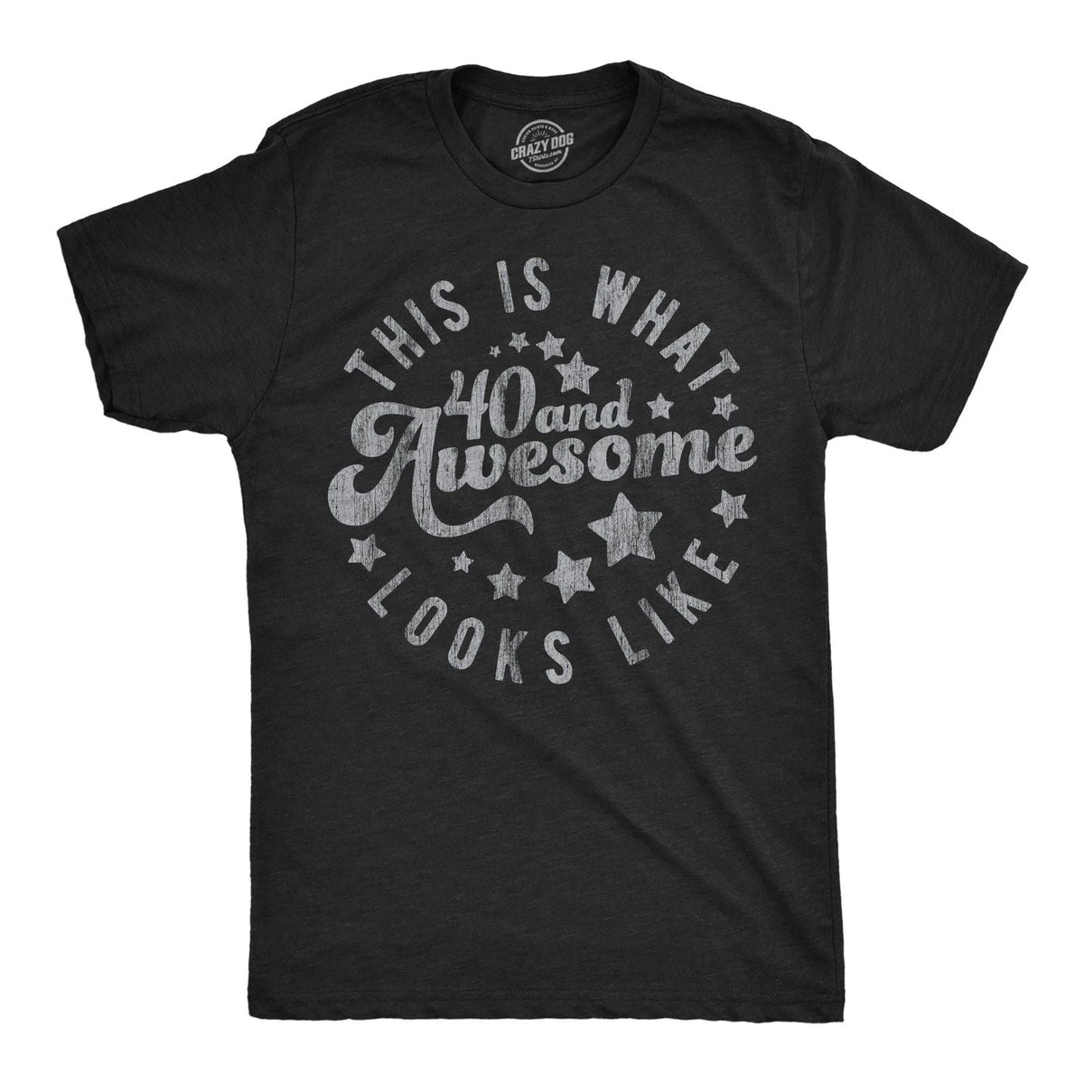 Mens Funny T Shirts This Is What 40 and Awesome Looks Like Sarcastic Birthday Unisex