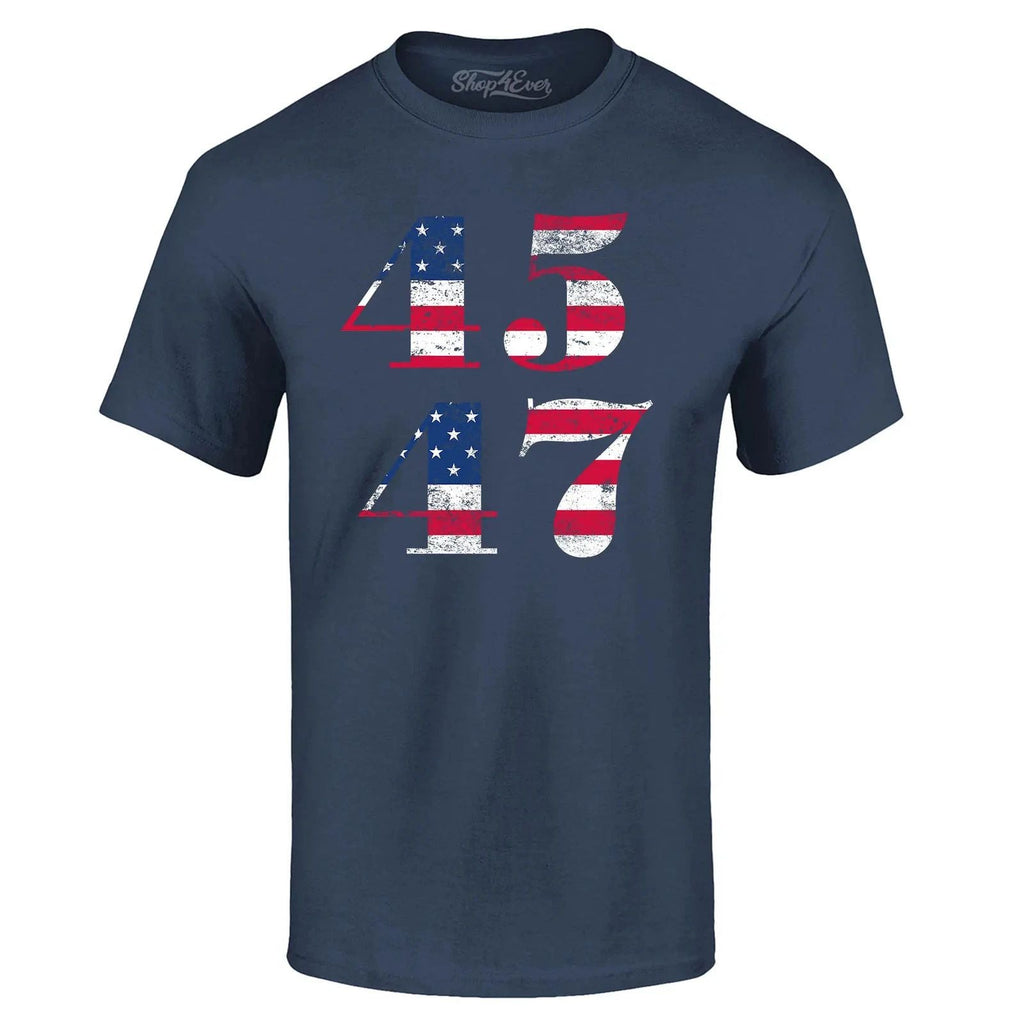 45 47 American Flag Donald Trump 2024 MAGA ReElect Gift Vote Tee Shirts Unisex