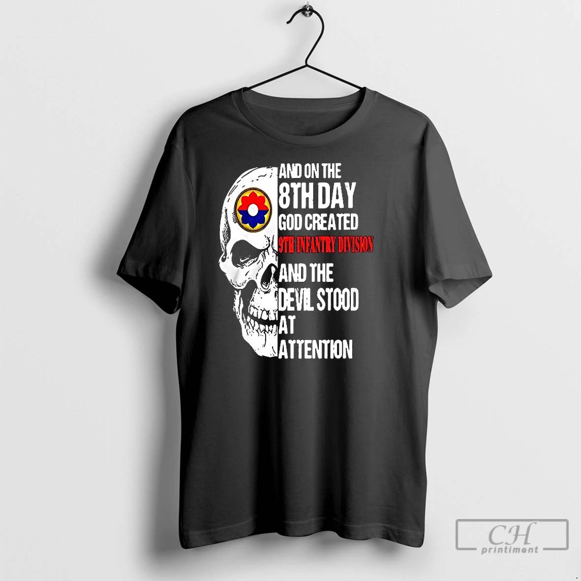 Classic Skull And On The 8th Day God Created 9th Infantry Division And The Devil Unisex