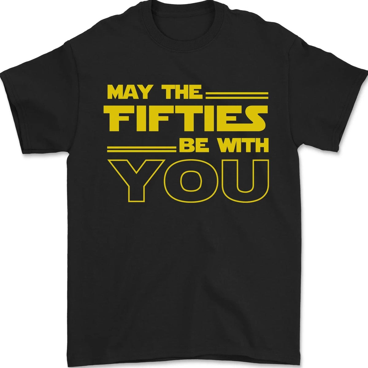 May the 50s Fifties Be With You Sci-Fi Mens 100% Cotton Unisex