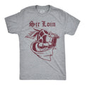 Mens Funny T Shirt Sir Loin Sarcastic Food Graphic Tee for Men Unisex