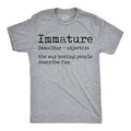 Mens Funny T Shirts Immature Definition Sarcastic Dictionary Graphic Novelty Tee Unisex